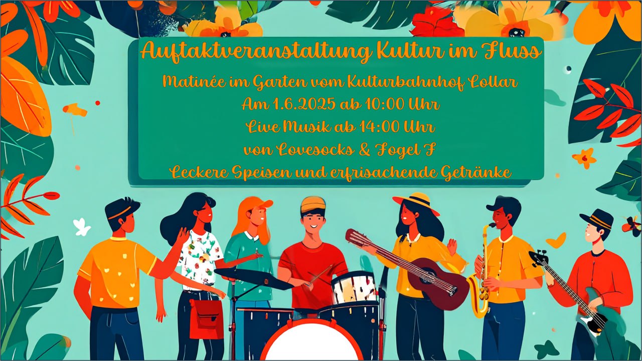 SO 01.06.25 – Kultur im Fluss: Matinée mit Konzert