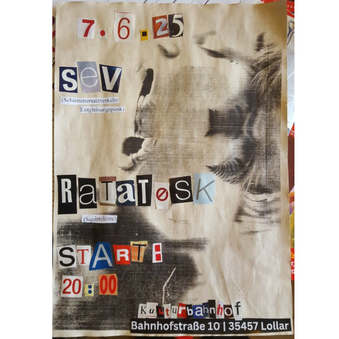 SA 07.06.25 – RATATØSK (squirrelcore) // SCHIENENERSATZVERKEHR (entgleisungspunk)